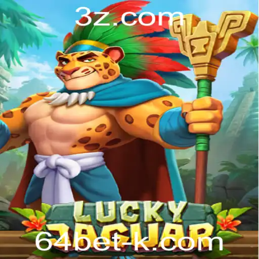 LuckyJaguar: O Jogo de Apostas Que Está Transformando o Cenário do Entretenimento com 64bet